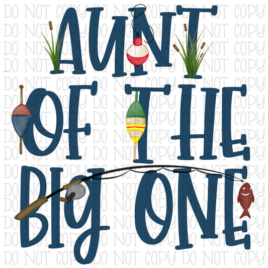 Aunt of the Big One - Oh Fish-ally One 1 - Fishing - Lures - Kids - Birthday Party - Traditional - Digital Download Instant PNG File