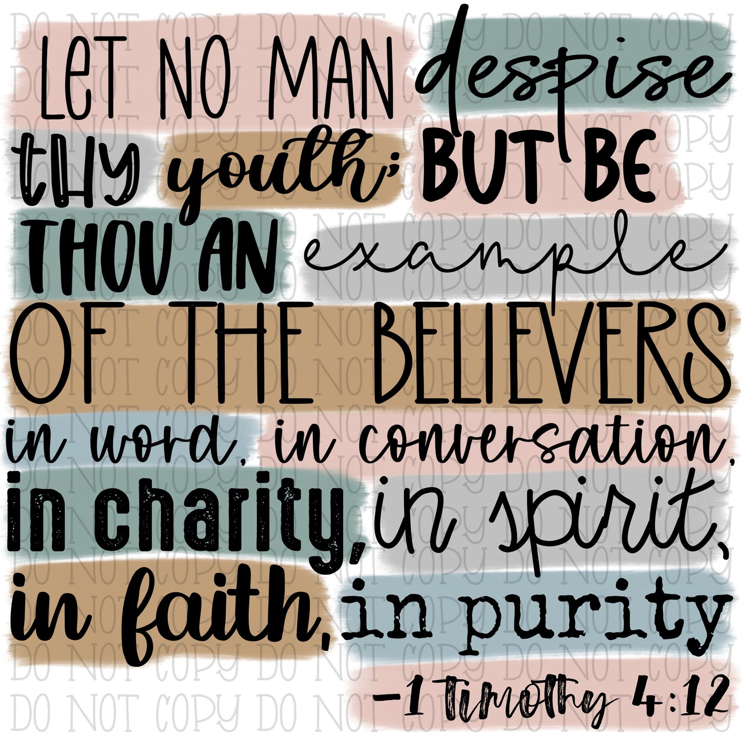 1 Timothy 4:12 - Let No Man Despise Thy Youth - Watercolor Stripes - Digital Download Instant PNG File