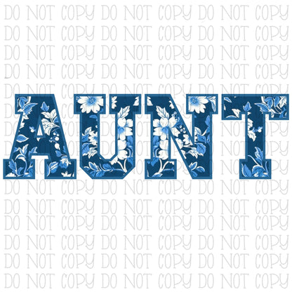 Aunt - Blue Floral - Chinoiserie Print - 3 Files Included - Digital Instant Download PNG File